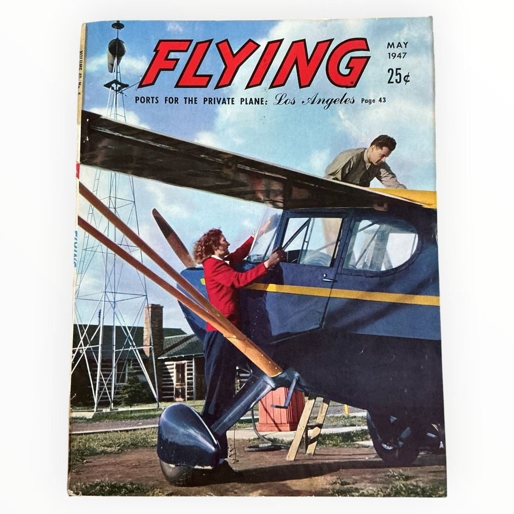 Flying Magazine May 1947 Vintage Aviation Los Angeles Private Plane